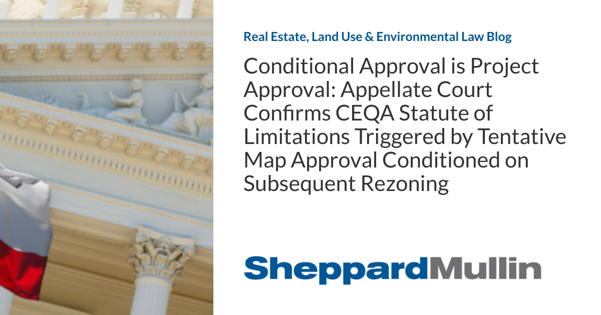 Conditional Approval is Project Approval Appellate Court Confirms CEQA