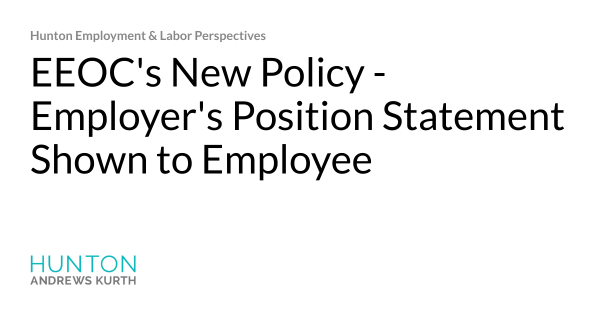 EEOC's New Policy - Employer's Position Statement Shown to Employee ...