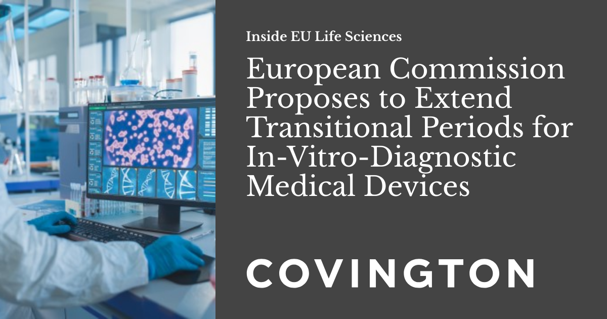 European Commission Proposes to Extend Transitional Periods for In