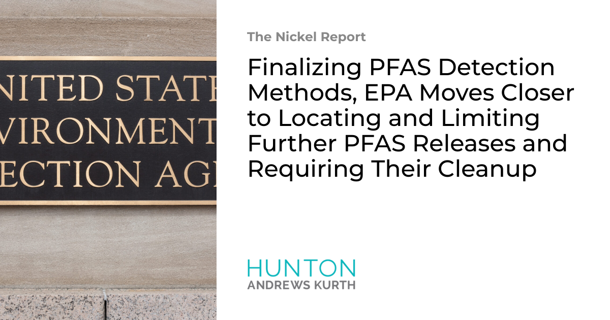 Finalizing PFAS Detection Methods, EPA Moves Closer to Locating and