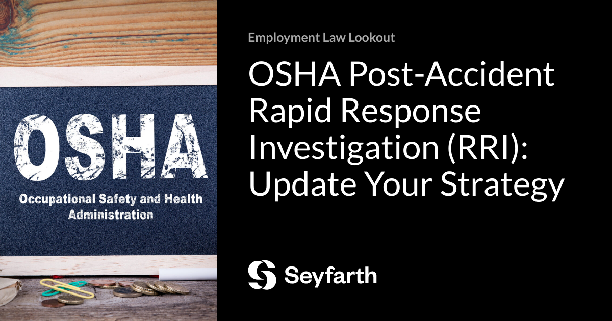 OSHA PostAccident Rapid Response Investigation (RRI) Update Your