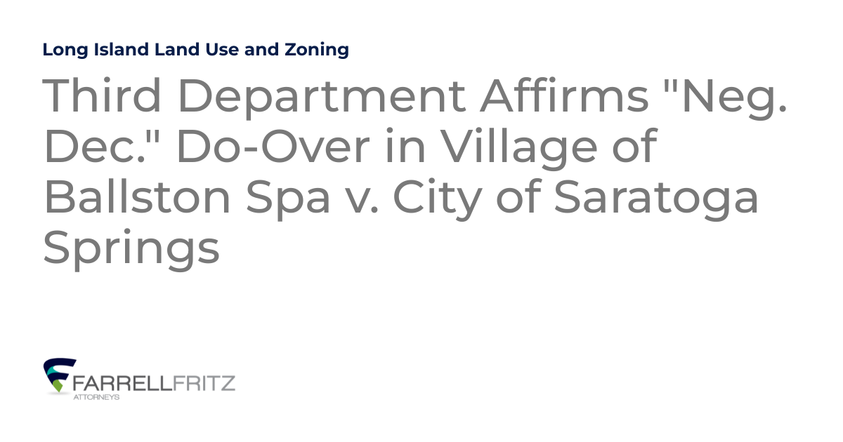 Third Department Affirms "Neg. Dec." DoOver in Village of Ballston Spa