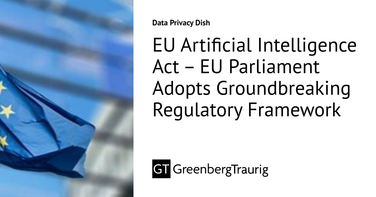 EU Artificial Intelligence Act EU Parliament Adopts Groundbreaking