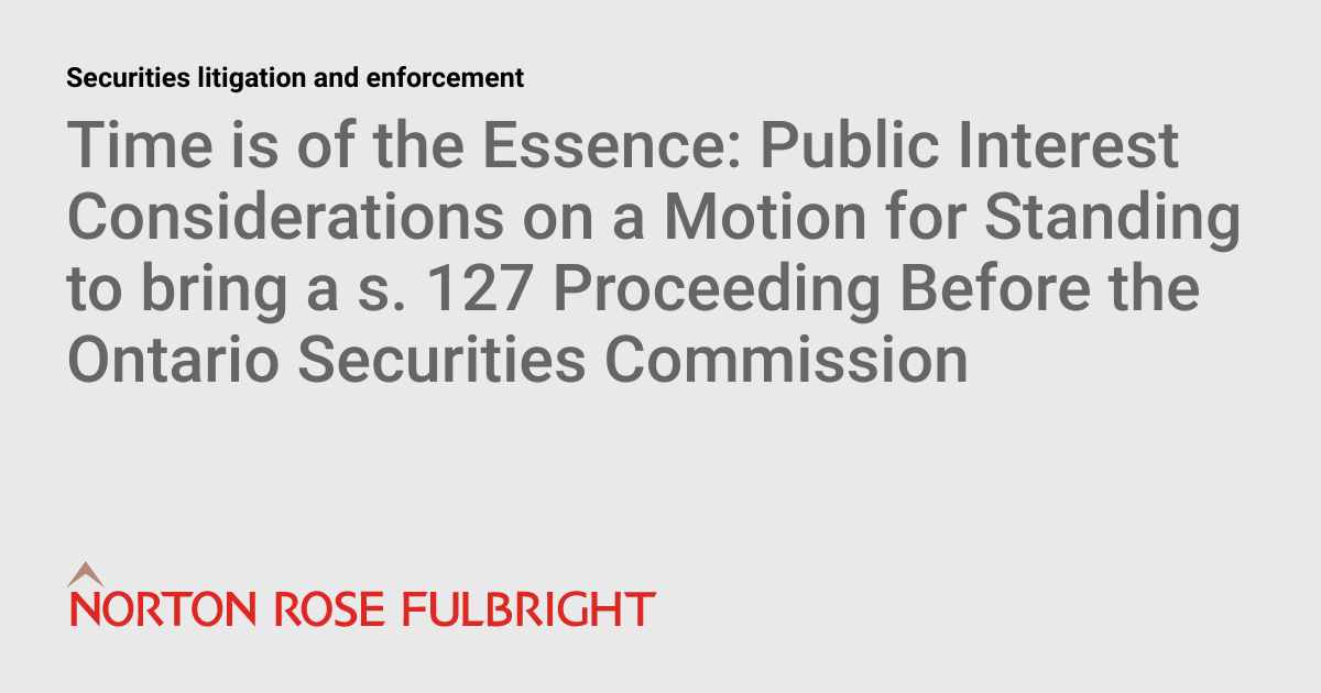 Time is of the Essence Public Interest Considerations on a Motion for