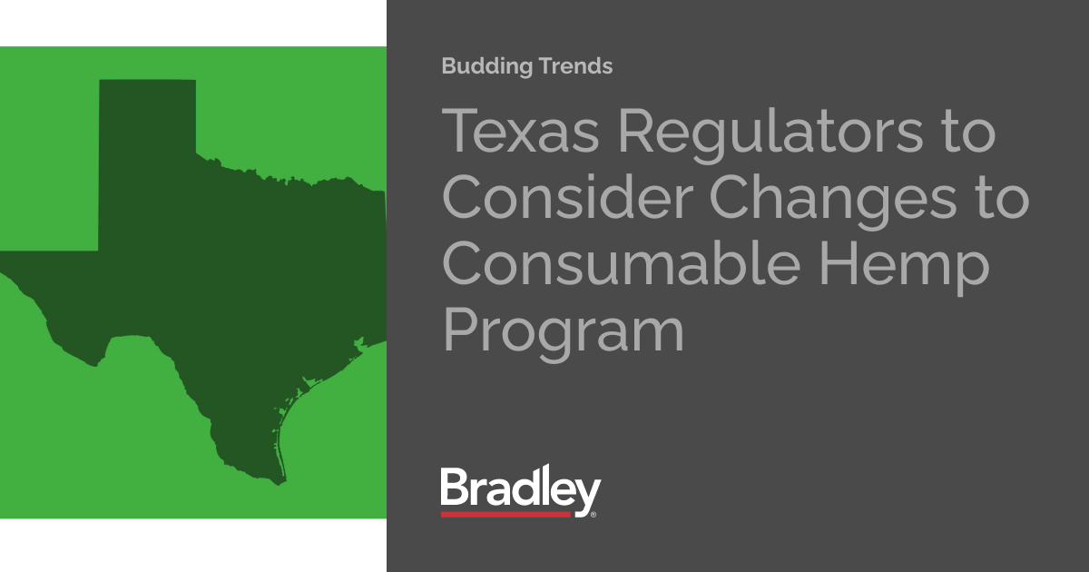 Texas Regulators to Consider Changes to Consumable Hemp Program
