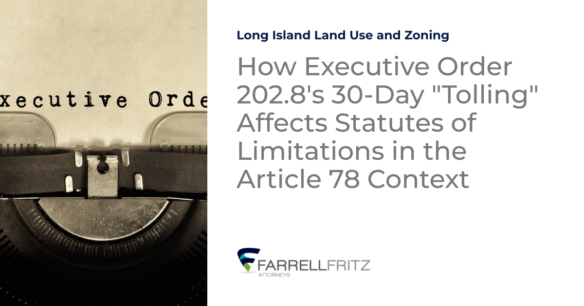 How Executive Order 202.8's 30Day "Tolling" Affects Statutes of