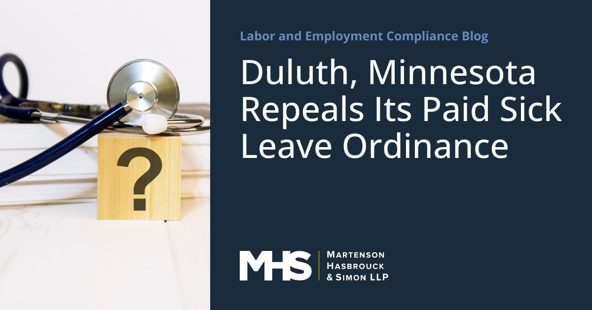 Duluth, Minnesota Repeals Its Paid Sick Leave Ordinance Labor and