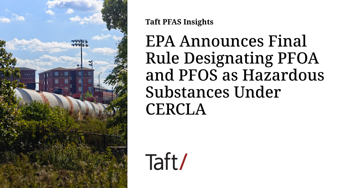 EPA Announces Final Rule Designating PFOA and PFOS as Hazardous