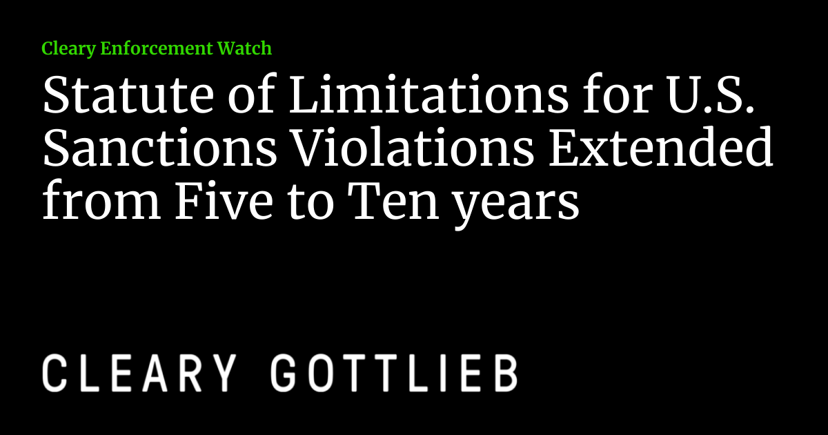 Statute of Limitations for U.S. Sanctions Violations Extended from Five