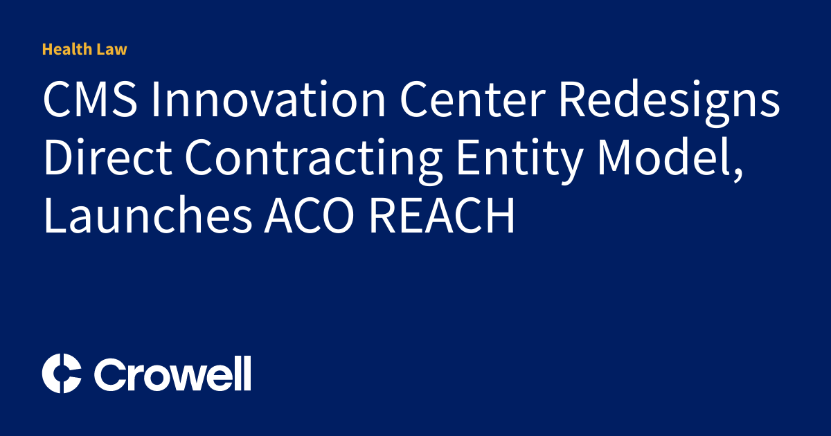CMS Innovation Center Redesigns Direct Contracting Entity Model ...
