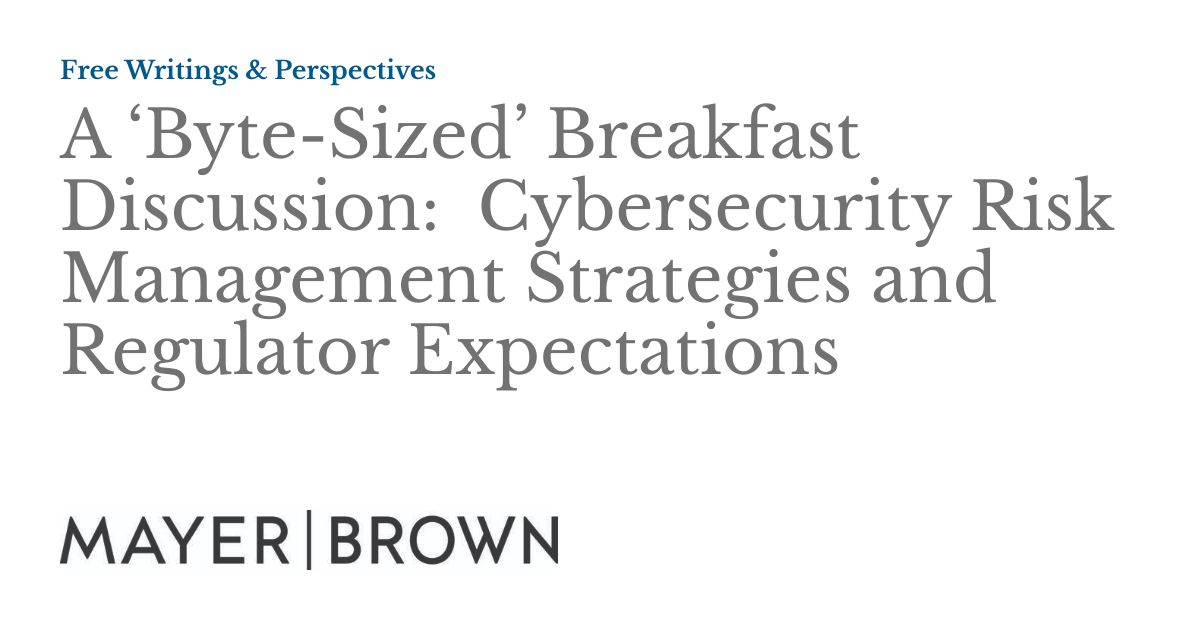 A ‘Byte-Sized’ Breakfast Discussion: Cybersecurity Risk Management ...