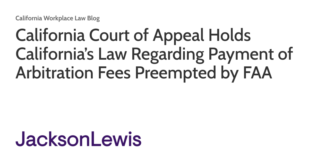 California Court of Appeal Holds California’s Law Regarding Payment of