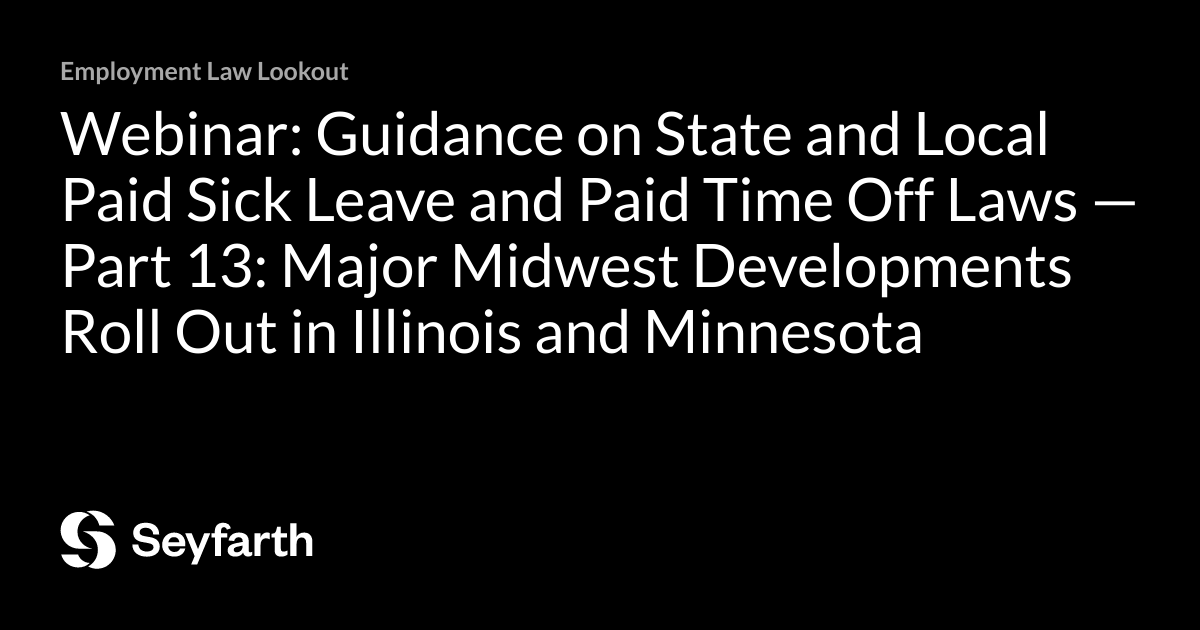 inar Guidance on State and Local Paid Sick Leave and Paid Time Off Laws — Part 13 Major