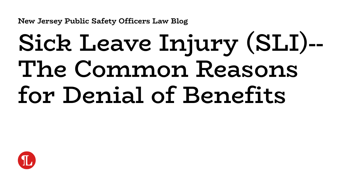 Sgli Example Leave Sick Leave Injury (SLI)--The Common Reasons for Denial of Benefits ...