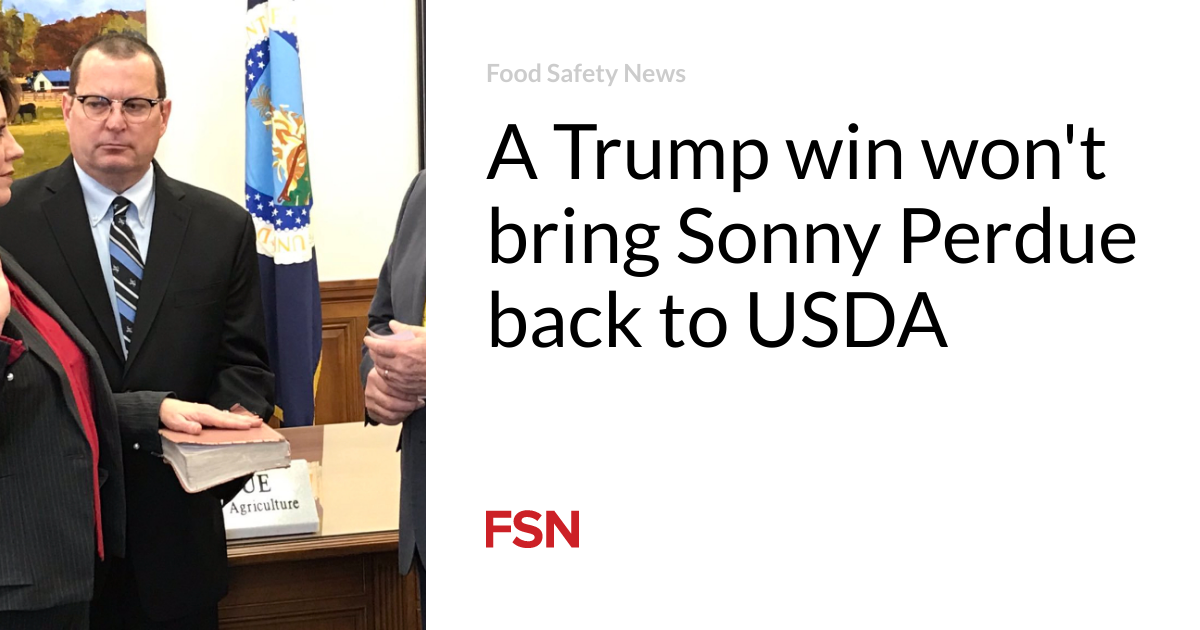 トランプ氏の勝利でソニー・パーデュー氏が農務省に復帰することはない