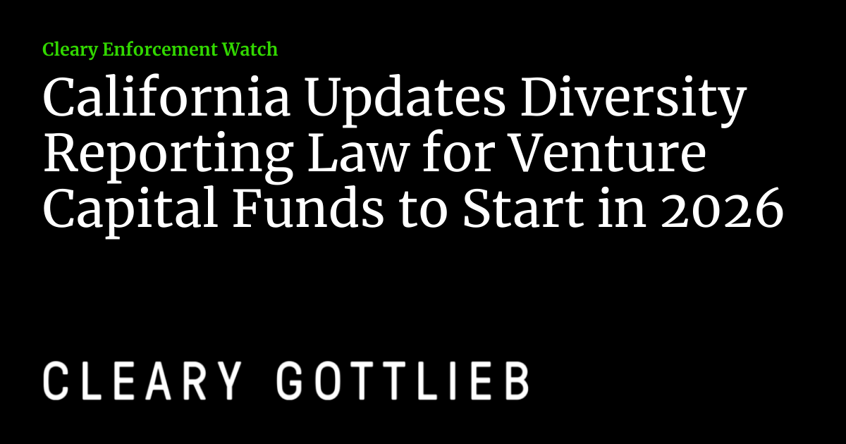 California Updates Diversity Reporting Law for Venture Capital 