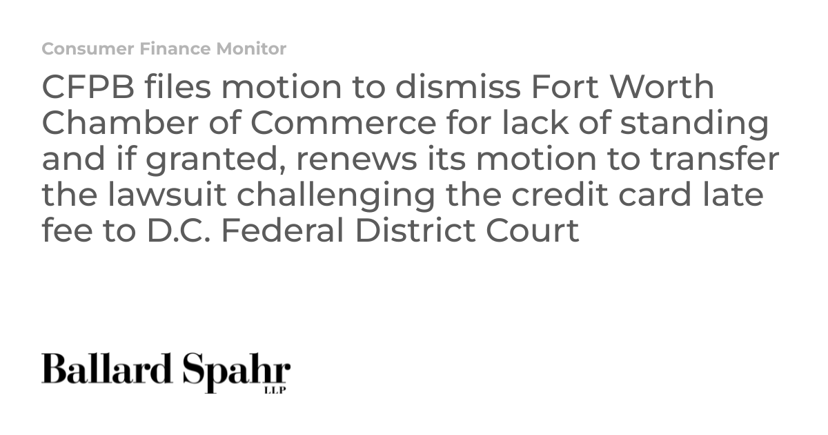 CFPB files motion to dismiss Fort Worth Chamber of Commerce for lack of ...