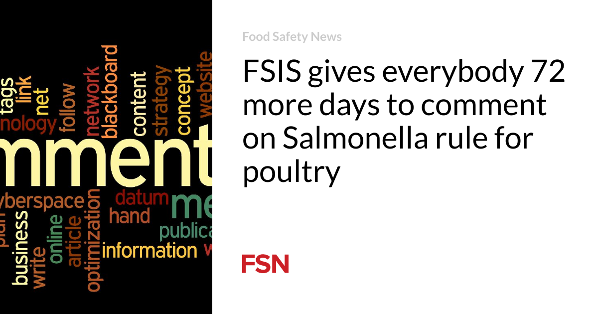 FSIS gives everybody 72 more days to comment on Salmonella rule for ...