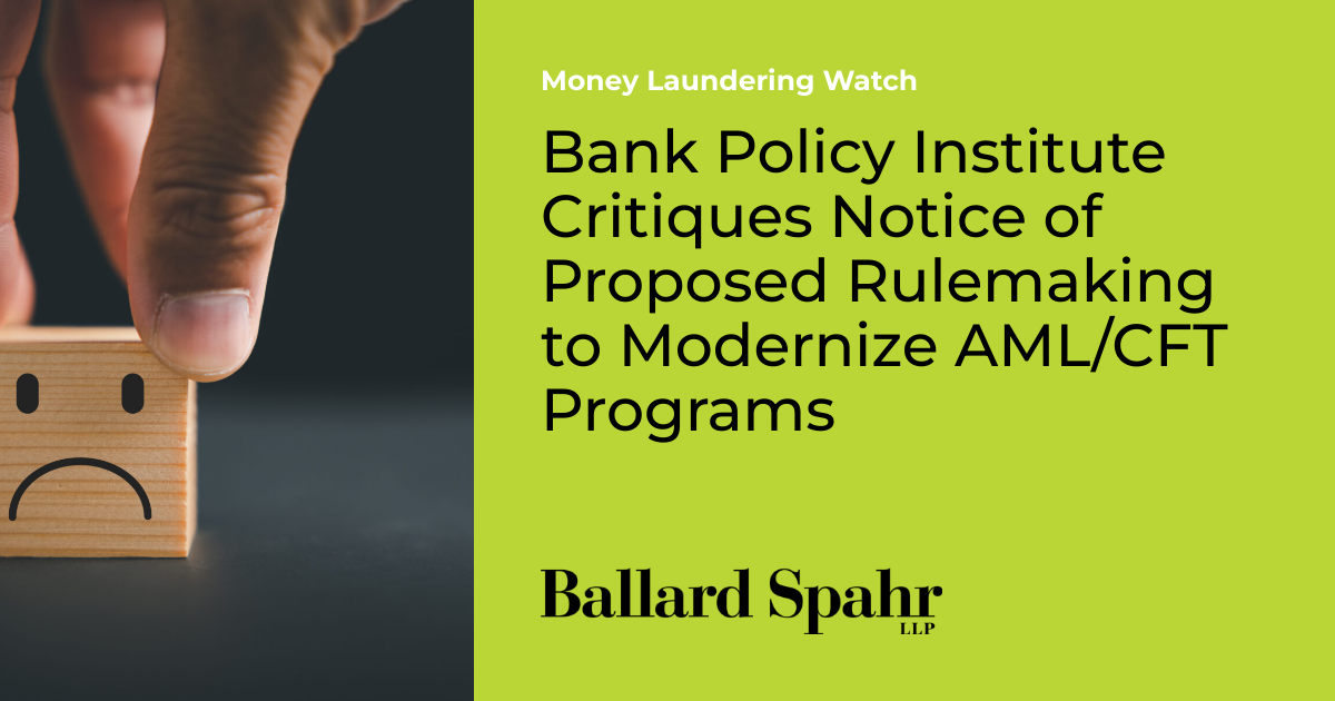 Bank Policy Institute Critiques Notice of Proposed Rulemaking to ...