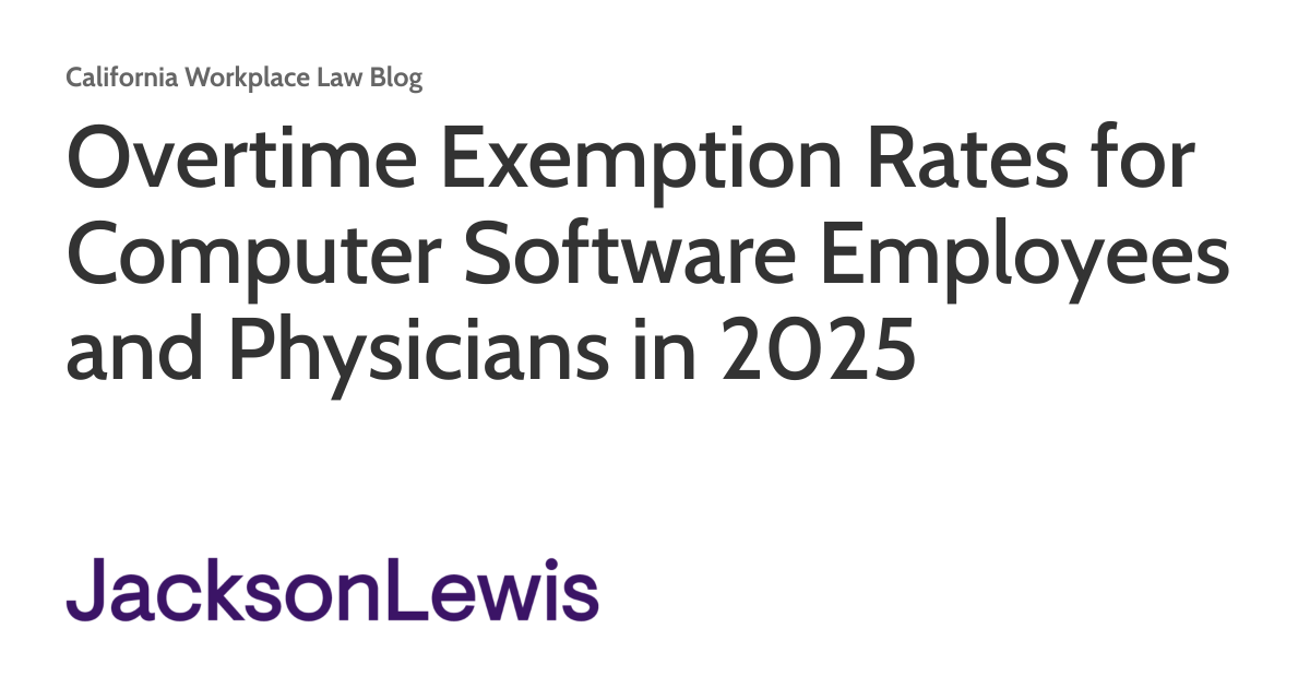 Overtime Exemption Rates for Computer Software Employees and 