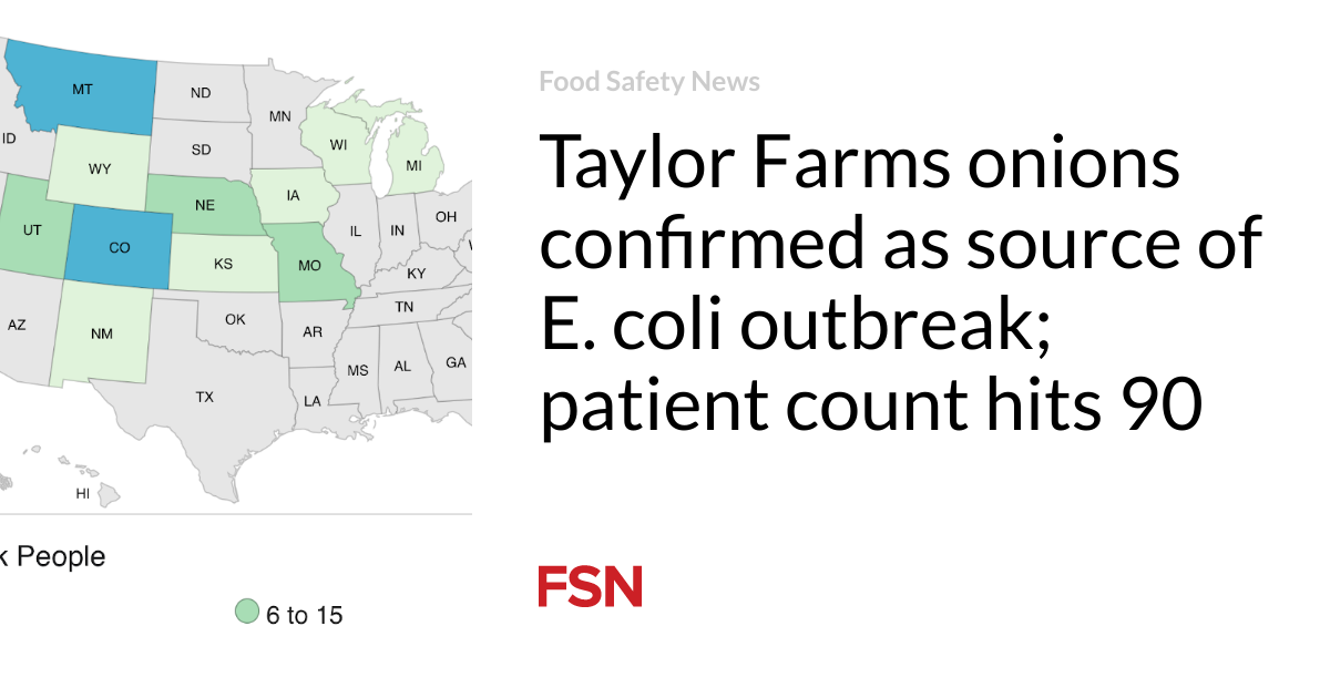 テイラー・ファームのタマネギが大腸菌発生源と確認。患者数が90人に到達