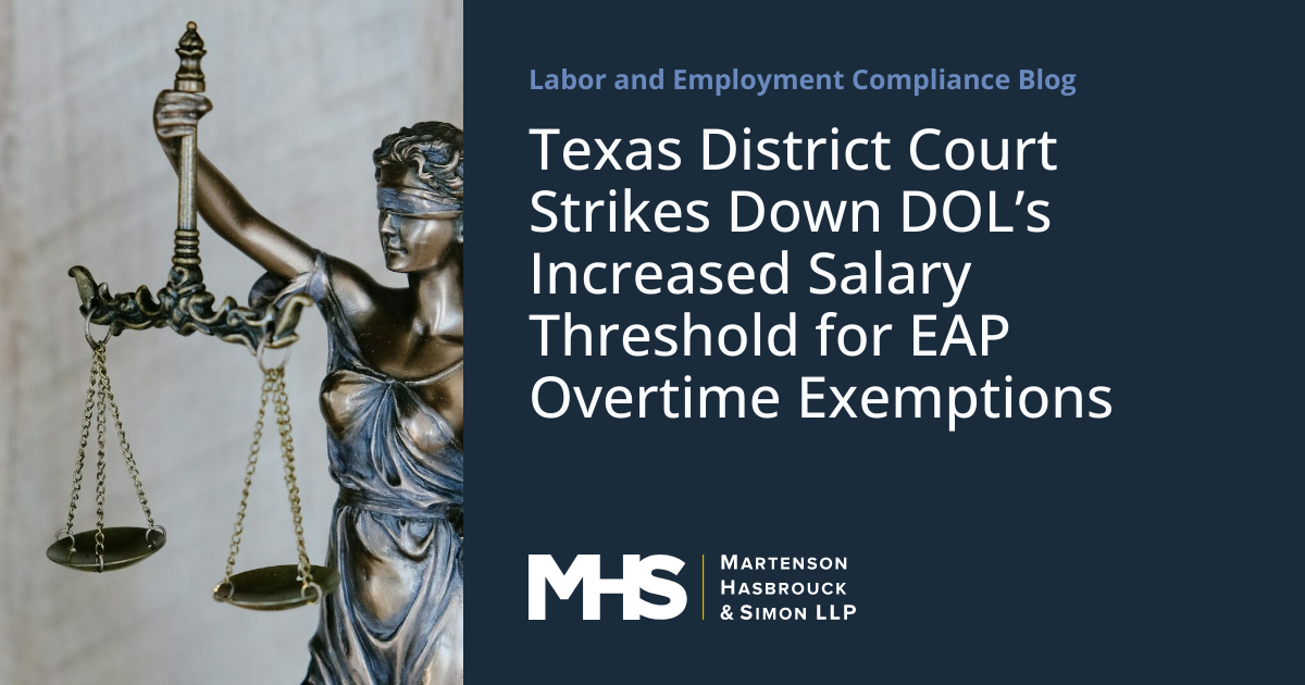 Texas District Court Strikes Down DOL’s Increased Salary Threshold for EAP Overtime Exemptions