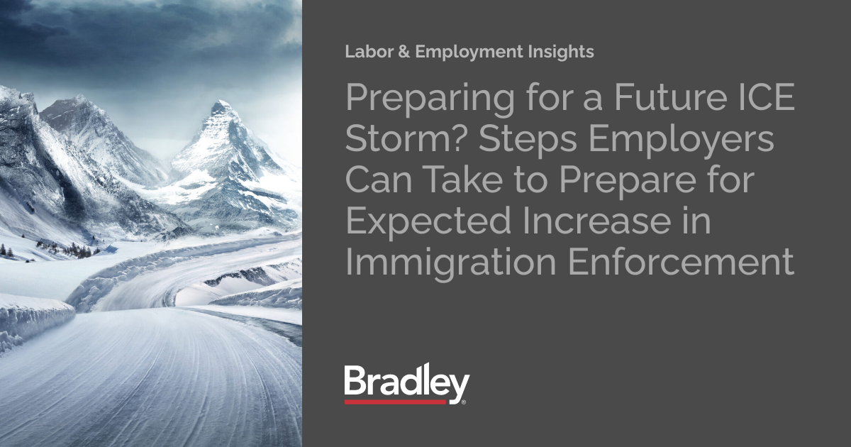 Preparing for a Future ICE Storm? Steps Employers Can Take to Prepare ...