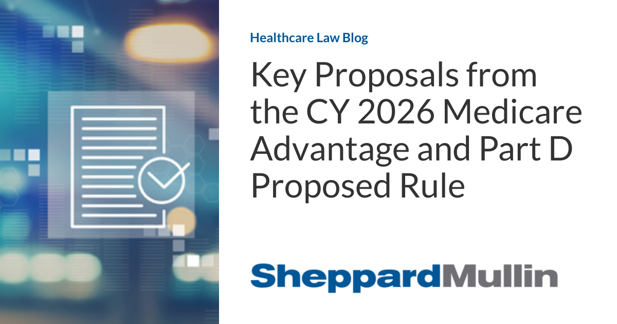 Key Proposals from the CY 2026 Medicare Advantage and Part D Proposed