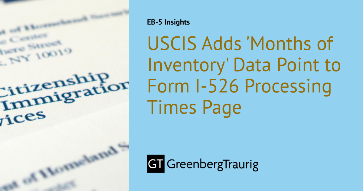 USCIS Adds 'Months of Inventory' Data Point to Form I-526 Processing ...