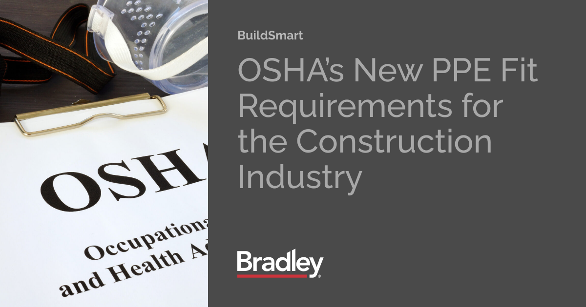 OSHA’s New PPE Fit Requirements for the Construction Industry | BuildSmart