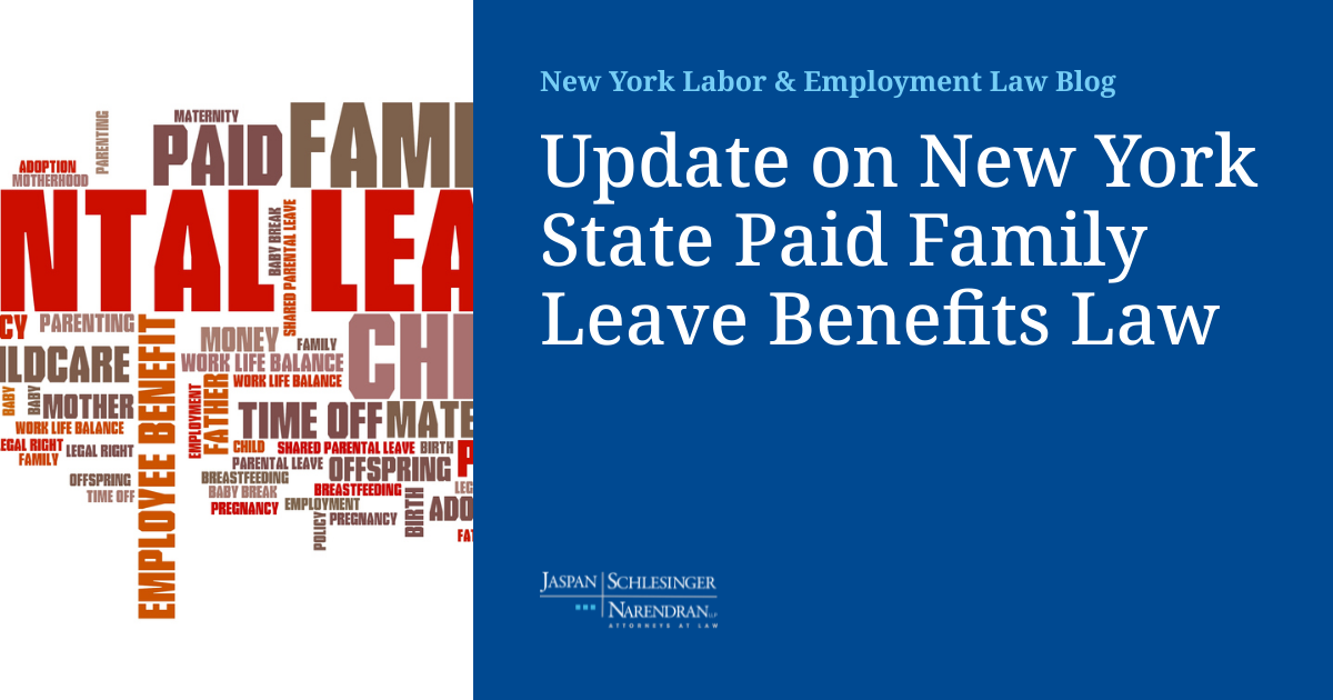 Update on New York State Paid Family Leave Benefits Law | New York ...