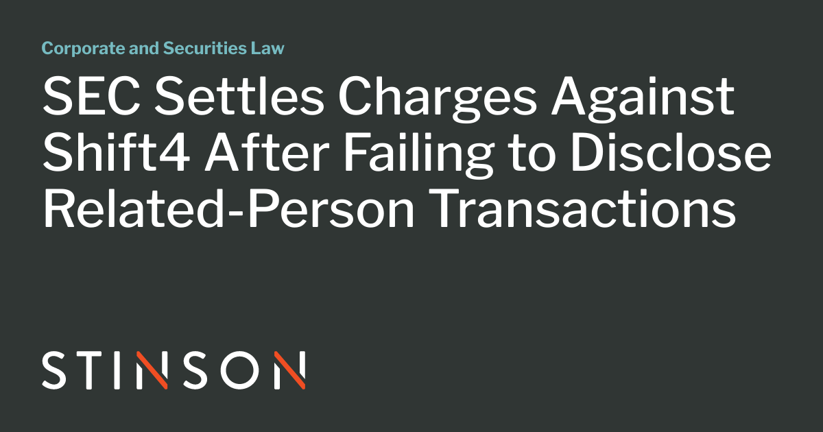 SEC Settles Charges Against Shift4 After Failing to Disclose Related ...