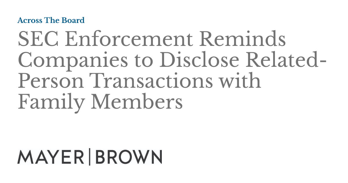 SEC Enforcement Reminds Companies to Disclose Related-Person ...