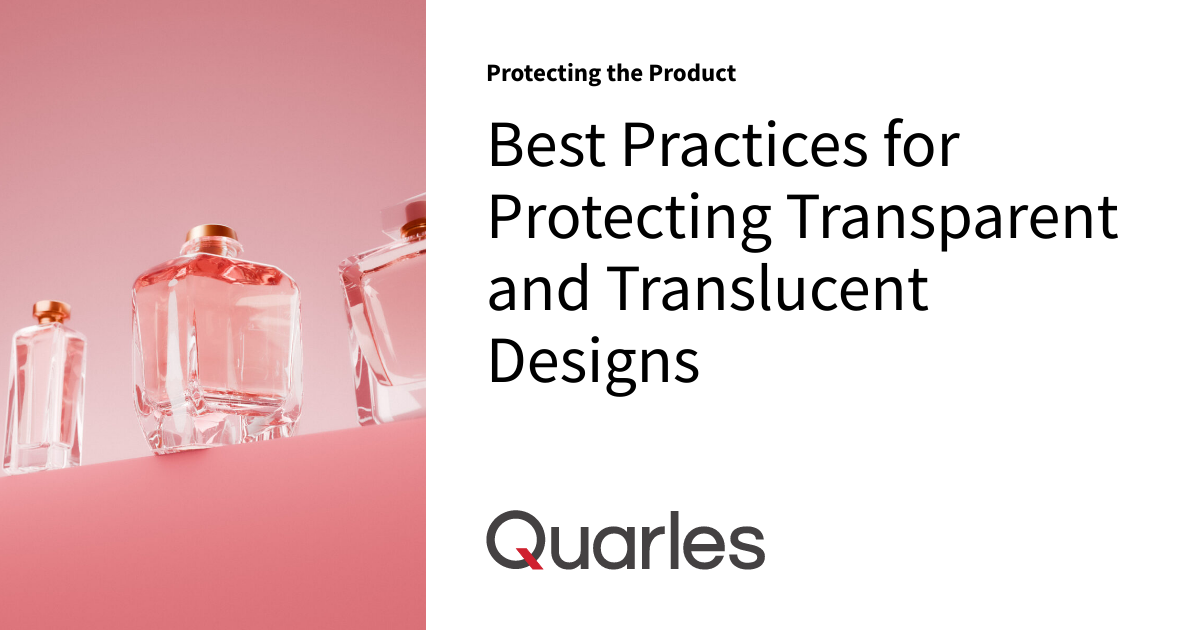Best Practices for Protecting Transparent and Translucent Designs ...