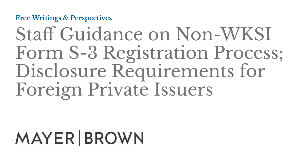 Staff Guidance on Non-WKSI Form S-3 Registration Process; Disclosure ...