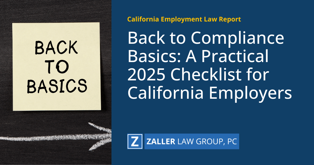 Back to Compliance Basics: A Practical 2025 Checklist for California ...
