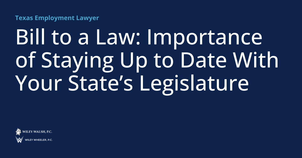 Bill to a Law: Importance of Staying Up to Date With Your State’s ...
