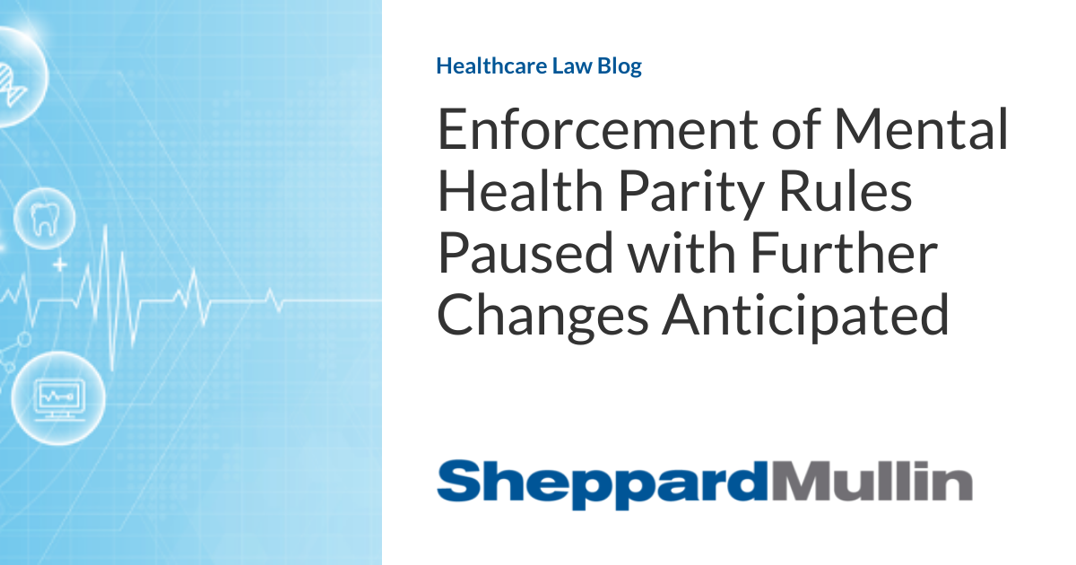Mental Health Parity: Enforcement Paused – Updates Ahead - News Directory 3