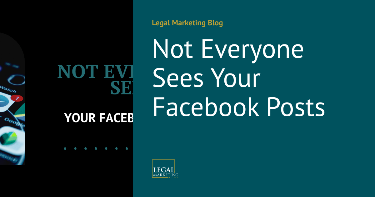 Everyone Hashtag In Facebook Not Everyone Sees Your Facebook Posts | Legal Marketing Blog