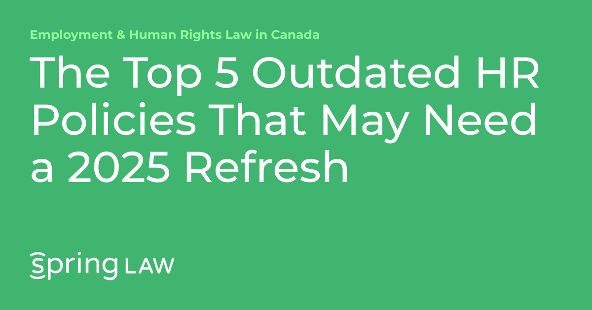 The Top 5 Outdated HR Policies That May Need a 2025 Refresh ...