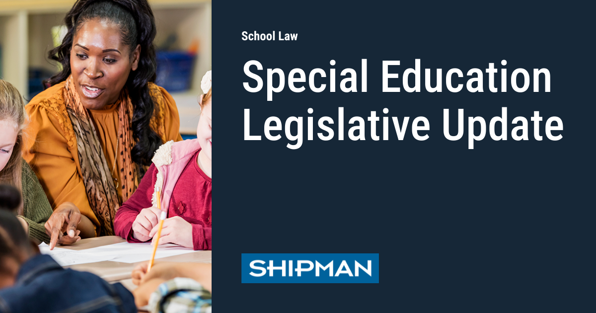 Special Education Legislative Update | School Law