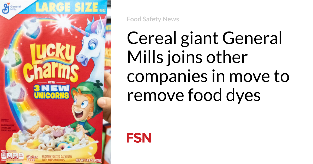 Cereal giant General Mills joins other companies in move to remove food ...