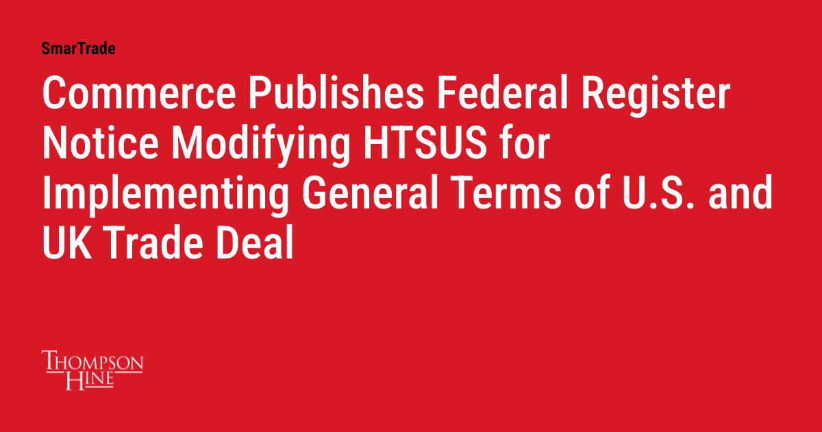 Commerce Publishes Federal Register Notice Modifying HTSUS for ...