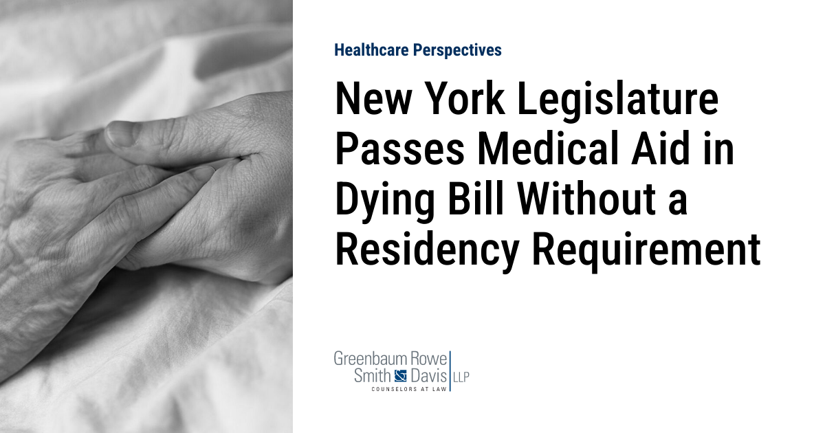 New York Legislature Passes Medical Aid in Dying Bill Without a