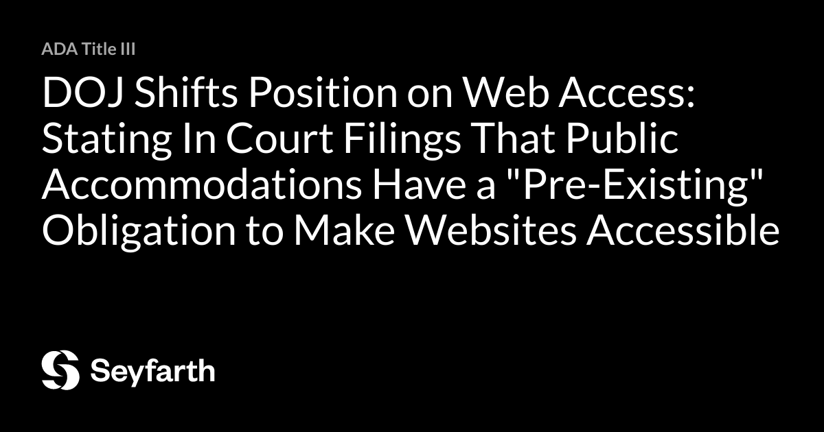 DOJ Shifts Position on Web Access: Stating In Court Filings That Public ...