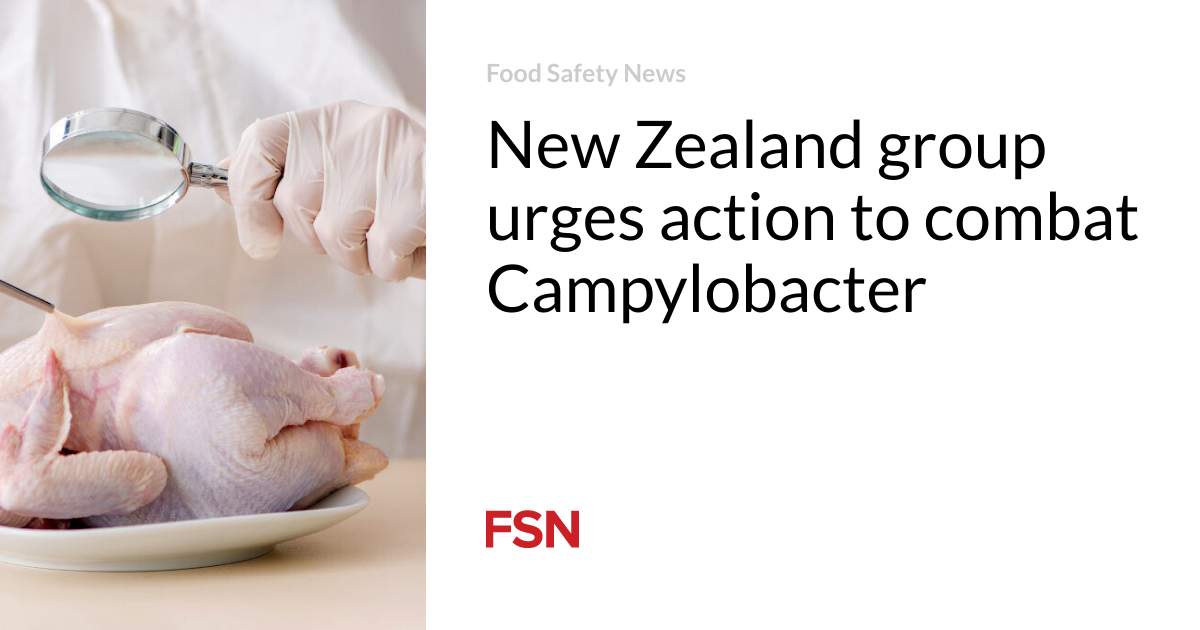 New Zealand group urges action to combat Campylobacter