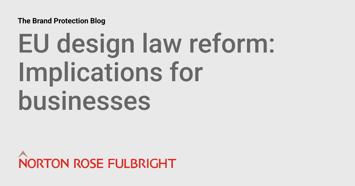 EU design law reform: Implications for businesses | The Brand ...