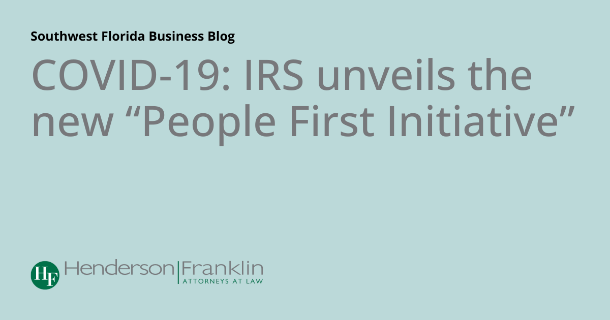 COVID-19: IRS unveils the new “People First Initiative” | Southwest ...