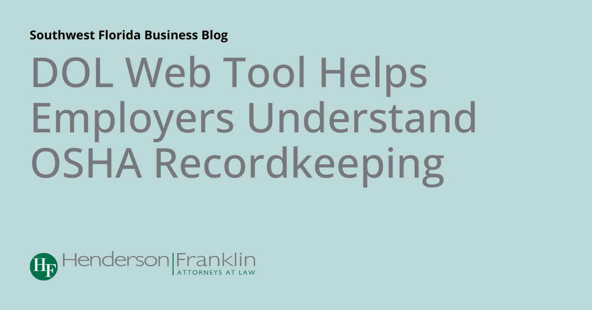 DOL Web Tool Helps Employers Understand OSHA Recordkeeping | Southwest ...