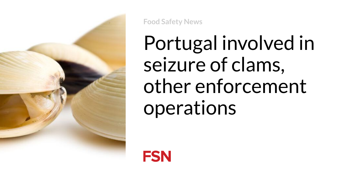 Portugal involved in seizure of clams, other enforcement operations